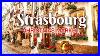 Strasbourg-Christmas-Market-The-Capital-Of-Christmas-In-Europe-Alsace-France-01-wiv